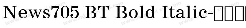 News705 BT Bold Italic字体转换